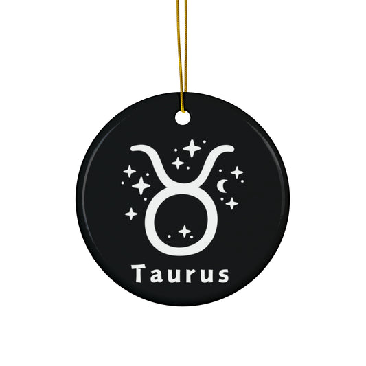 "Taurus " -  The  Ornament for the Stubbornly Stylish