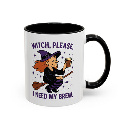 Witch Please I Need My Brew Mug , Funny Halloween Coffee Lover Gift , Flying Witch Fall Aesthetic Spooky Cute, gift for coffee lover, books