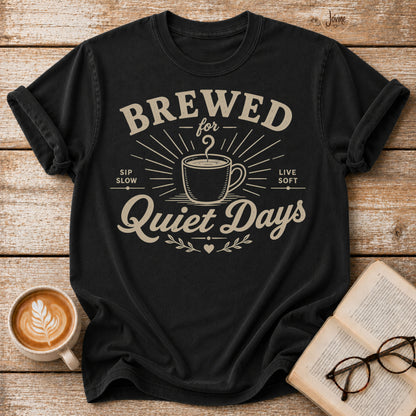 Brewed for Quiet Days – Vintage Coffee Lover T-Shirt