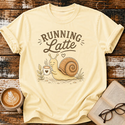 Running Latte Vintage T-Shirt | Funny Coffee Lover Tee | Slow Living Shirt