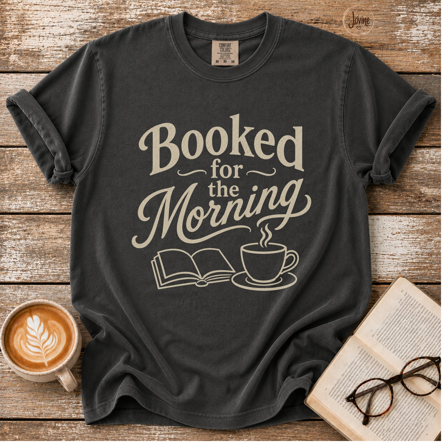 Booked for the Morning T-Shirt | Vintage Book Lover Graphic Tee | Coffee & Books Shirt