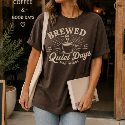 Brewed for Quiet Days – Vintage Coffee Lover T-Shirt