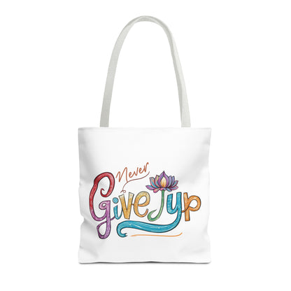 "Never give up " Lotus flower Tote Bag