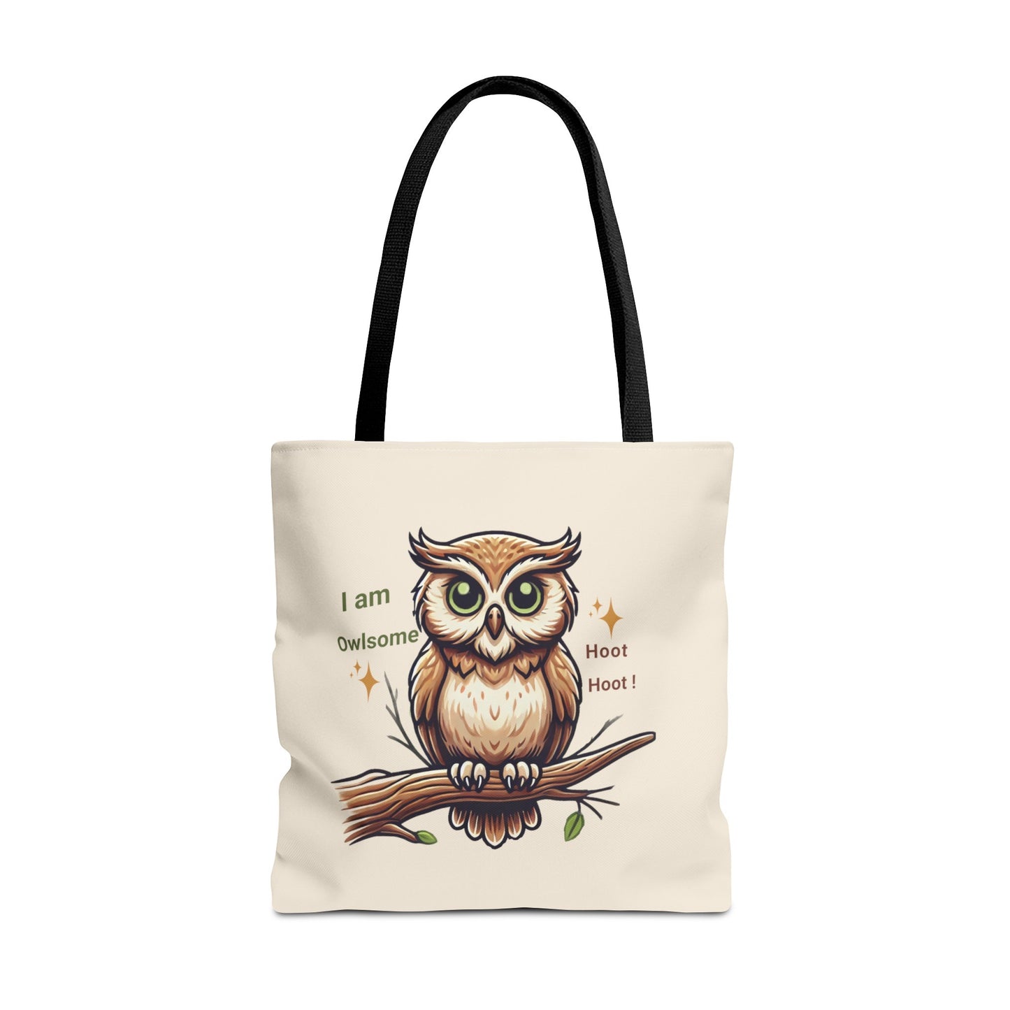 "I am Owlsome , Hoot Hoot! " Tote Bag