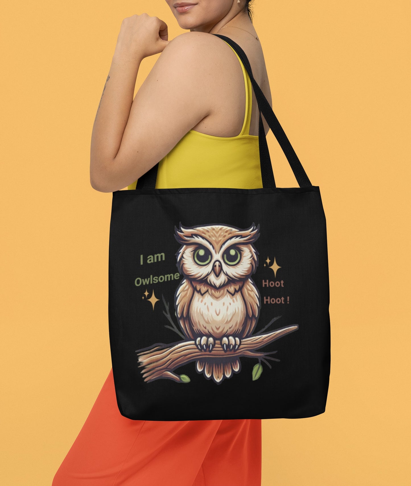 "I am Owlsome , Hoot Hoot! " Tote Bag