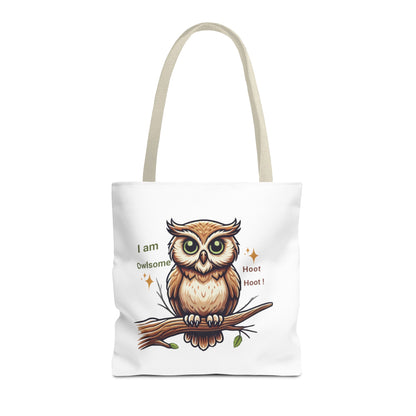 "I am Owlsome , Hoot Hoot! " Tote Bag