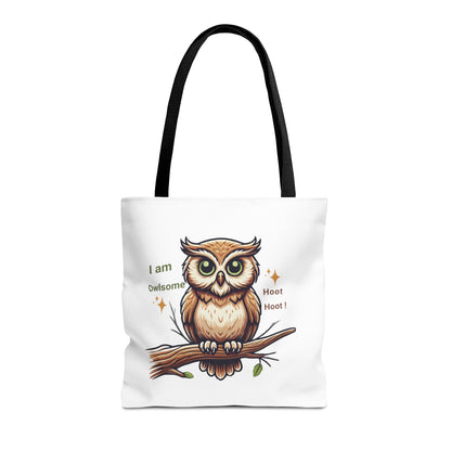 "I am Owlsome , Hoot Hoot! " Tote Bag