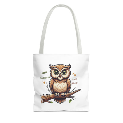 "I am Owlsome , Hoot Hoot! " Tote Bag